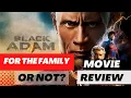 Black Adam Family-friendly Movie Review Appropriate for kids or not