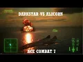Download Lagu Darkstar VS Alicorn - Ace combat 7