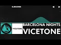 Download Lagu [Pop] - Vicetone - Barcelona Nights