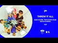 Lagu Bleu House, The Couch Club, White Chorus - Throw It All (Official Music Video)