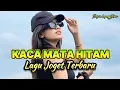 Lagu Joget Terbaru KACA MATA HITAM || Safrin Lapang Rmxr