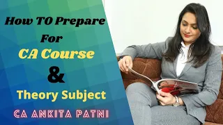 how to prepare for ca course u0026 for theory subject ankita patni