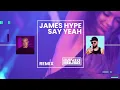 James Hype  - Say Yeah (DavidHouse Remix)