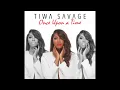 Without My Heart—Tiwa Savage, Don Jazzy (But the song is restructured)