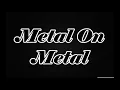Anvil - Metal On Metal (Lyrics on screen)