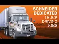Schneider Dedicated truck driving jobs