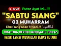 Download Lagu Putar Ayat ini Di Bulan Muharram. Segala Hajad Dikabulkan, Rezeki Mengalir Deras, Aamiin