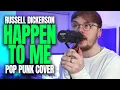 Download Lagu Russell Dickerson 'Happen To Me' [Pop Punk Cover]