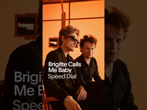 Brigitte Calls Me Baby - Speed Dial