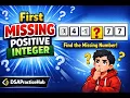 First Missing Positive LeetCode Hard Java Solution Explained