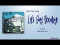 Lagu Parc Jae Jung - Let's Say Goodbye (헤어지자 말해요) [Rom|Eng Lyric]