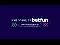Si es online es betfun
