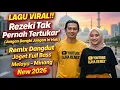 Lagu Rezeki Tak Pernah Tertukar” (Jangan iri Hati) Lagu Terbaru Viral Tiktok Remix Dangdut Full Bass 2026