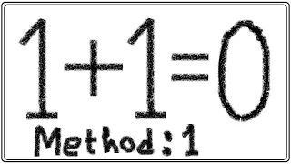 Download 1 + 1 = 0 How | Method 1 | Fun of Mathematics: Ep 3 MP3