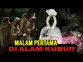 Download Lagu SIKSA KUBUR BIKIN MERINDING!! MALAM PERTAMA DI ALAM KUBUR,8 DOSA BESAR YANG TAK TERAMPUNI?.... 