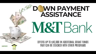 M T Bank Down Payment Assistance as of
