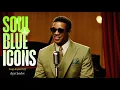 Download Lagu Soul Blues Icons | Songs inspired by Ray Charles, Etta James and Otis Redding | Smooth \u0026 Timeless