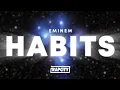 Download Lagu Eminem - Habits (Lyrics)