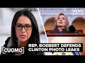 Rep Boebert defends leak of Hillary Clinton deposition photo CUOMO