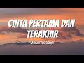Download Lagu Mawar de Jongh - Cinta Pertama Dan Terakhir || Lirik