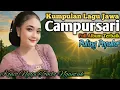 Download Lagu CAMPURSARI TERBARU FULL BASSS COCOK BUAT PENGANTAR ISTIRAHAT SIANG MALAM // CAMPURSARI FULL ALBUM