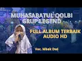 Download Lagu Muhasabatul Qolbi Wulidal Huda Terbaru 2025 Full Album.Sholawat Al Banjari #sholawatterbaru