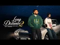 Lagu LONG DISTANCE 2 (Official Video) – Savi Kahlon x Maninder Rangi | New Punjabi Love Song 2026