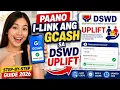 Paano I-Link ang GCash sa DSWD UPLIFT Step-by-Step Guide 2026