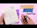Tagry X08 Enable Pairing Mode