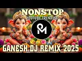 Lagu Ganpati Bappa Kadak Remix 2025 | Ganesha Trance Bass | Ganesh Chaturthi Remix Songs 2025