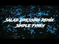 Download Lagu DJ VIRAL TIKTOK- SALAD DRESSING REMIX SIMPLE FVNKY ( STEVEN JOHANIS ) FULL BASS 2021