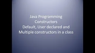 Java Programming - Constructors
