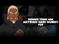 Download Lagu KENAPA TIDAK ADA SHINOBI KUMOGAKURE DI AKATSUKI #Qb