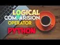 Mengenal Python Script menggunakan operator logika dan Perbandingan di Python