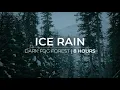Icy Rain | 8 Hours of ice rain falling in a dark forest