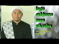Download Lagu Lagu terbaru # Subhana man zikruhu # Ahlul wafahum