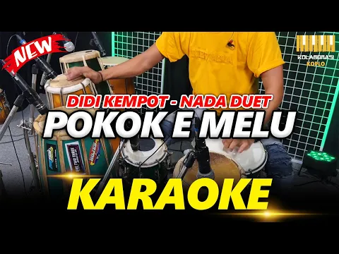 Download MP3 POKOK E MELU KARAOKE VERSI KOPLO TERBARU