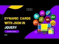 Creating Dynamic Cards with JSON Data in jQuery in Urdu