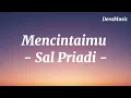 Mencintaimu - Sal Priadi (Lirik lagu)