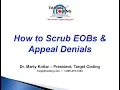 Target Coding - How to Scrub EOBs Appeal Denials