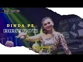 BIBIT ROTI Voc DINDA PS I LIVE MUSIC “ DEDE RISTY “ GANJENE PANTURA I