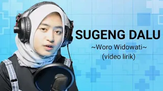 Download [LIRIK] SUGENG DALU ~  cover by Woro Widowati MP3