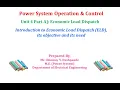 Lec 01 Economic Load Dispatch Introduction objective and its necessity