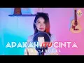 Download Lagu APAKAH ITU CINTA - Dj Slow | RIDA ARDIVA (Cover Music Video)