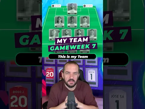 My Team Selection for Gameweek 7 #fpl #fantasypremierleague #fpltips