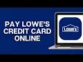 How To Pay Lowe s Credit Card Online 2026 Quick Guide