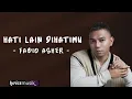 Download Lagu HATI LAIN DIHATIMU - FABIO ASHER LIRIK