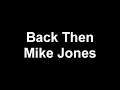 Mike Jones - Back Then (Dirty)