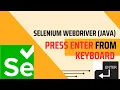 How to press enter from keyboard Selenium interview question FullStackSDET