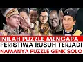 Download Lagu MENGUMPULKAN PUZZLE GENK SOLO TERKAIT DEMO RICUH
